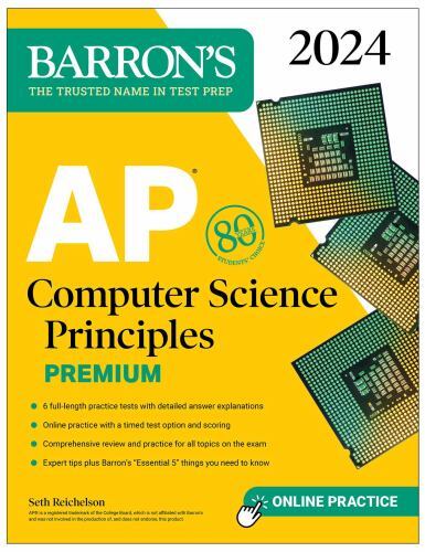 Barron’s Ap Prep Ser.: AP Computer Science Principles Premium, 2024: 6 Practice