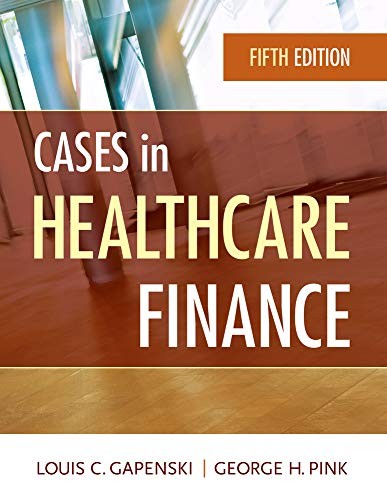 CASES IN HEALTHCARE FINANCE (AUPHA/HAP BOOK) By Louis Gapenski **BRAND NEW**