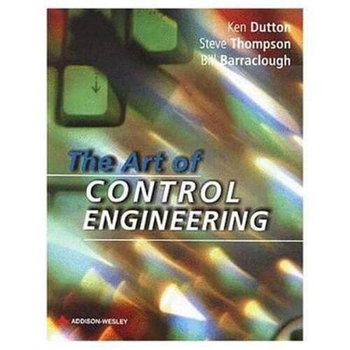 The Art of Control Engineering by Ken Dutton: Used