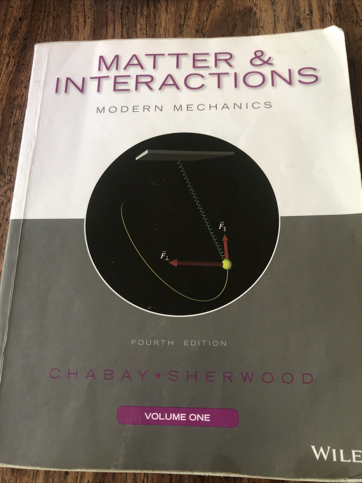  Matter and Interactions Volume I: Modern Mechanics 4th Ed by Chabay & Sherwood
