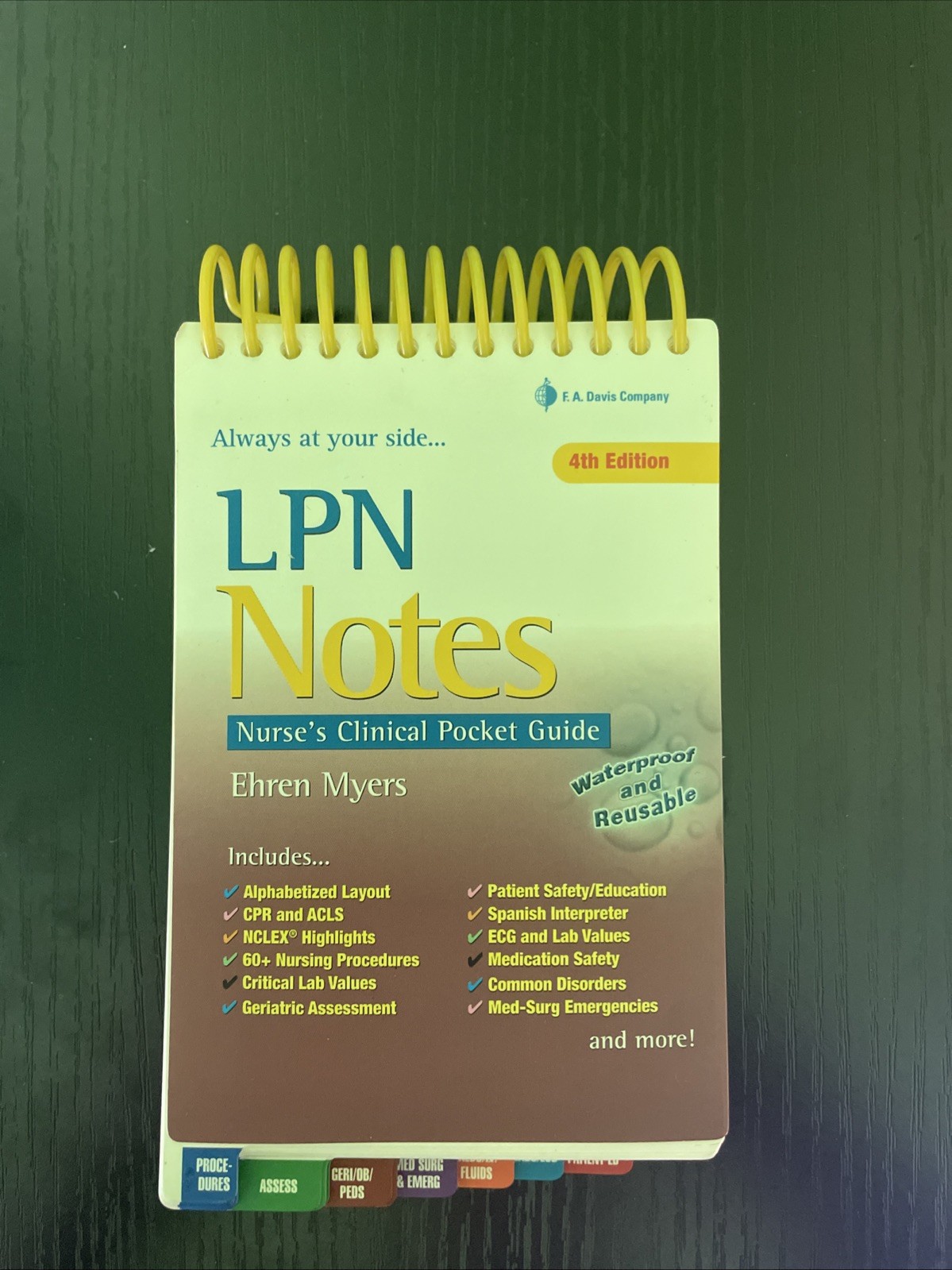 LPN Notes Nurse’s Clinical Pocket Guide by F.A. Davis Company and Ehren Myers