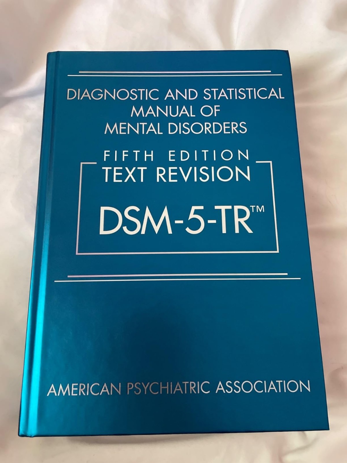 DSM-5-TR Diagnostic and Statistical Manual of Mental Disorders Hardcover