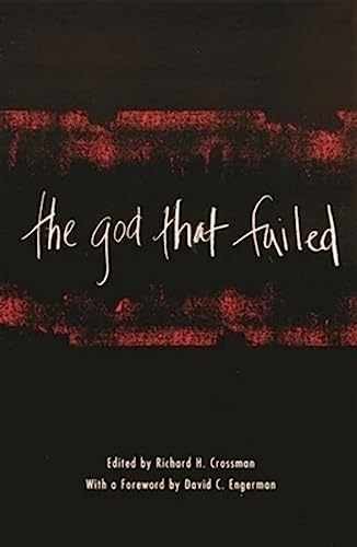 The God That Failed – Paperback, by Richard H. Crossman – Very Good