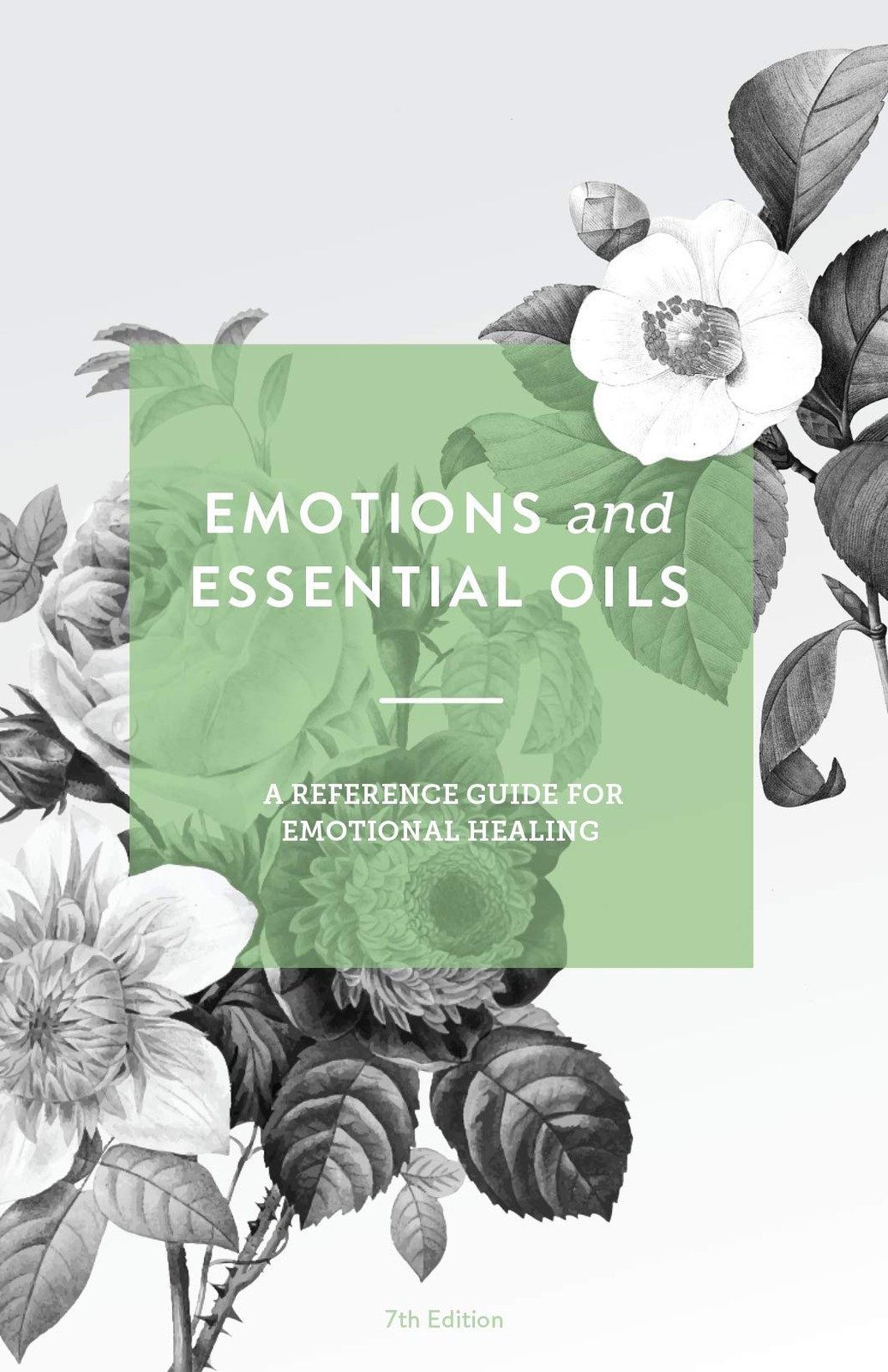 Emotions & Essential Oils 7th Edition
