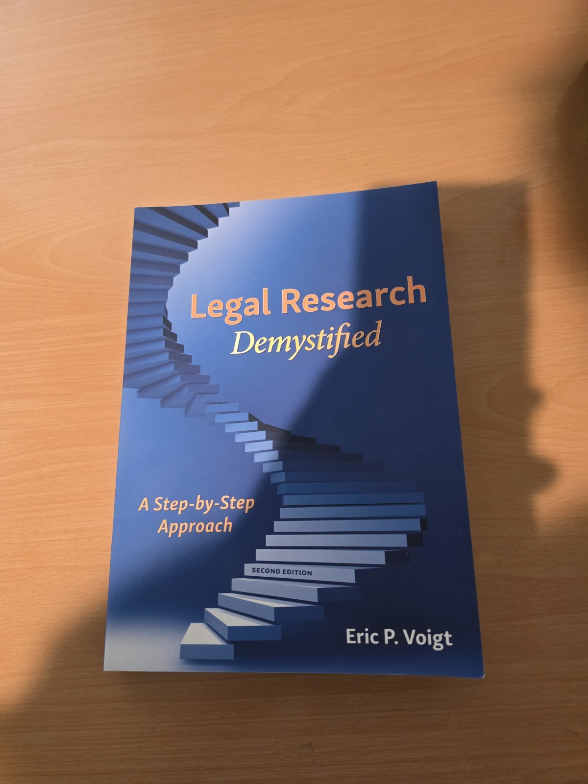 Legal Research Demystified – A Step By Step Approach Eric Voigt Used