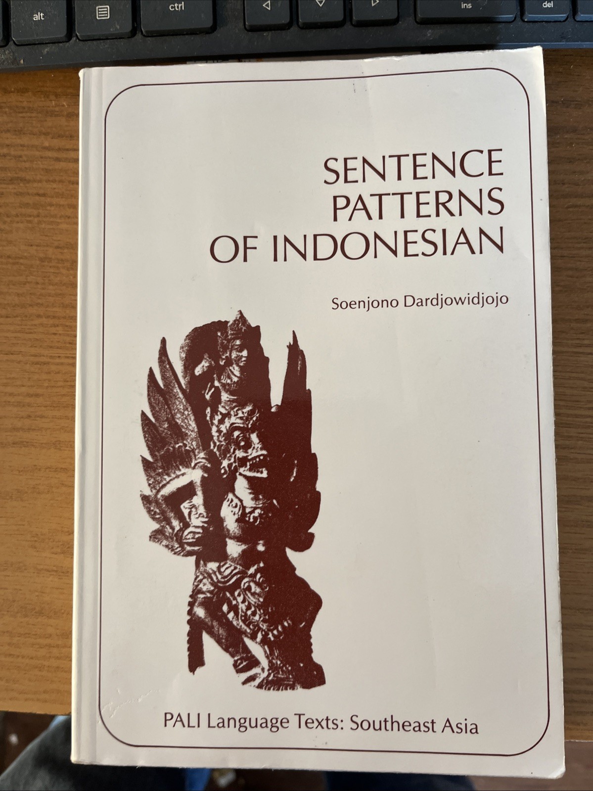 SENTENCE PATTERNS OF INDONESIAN (PALI LANGUAGE TEXTS : By Soenjono Dardjowidjojo