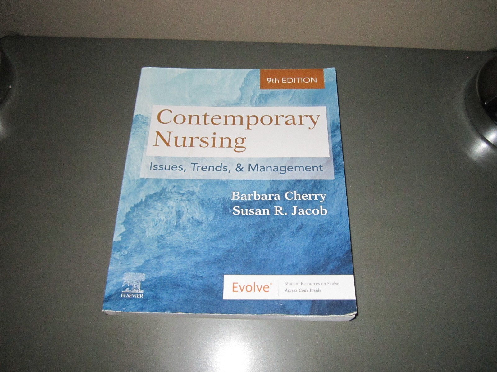 Contemporary Nursing : Issues, Trends, and Management by Susan R. Jacob and Barb