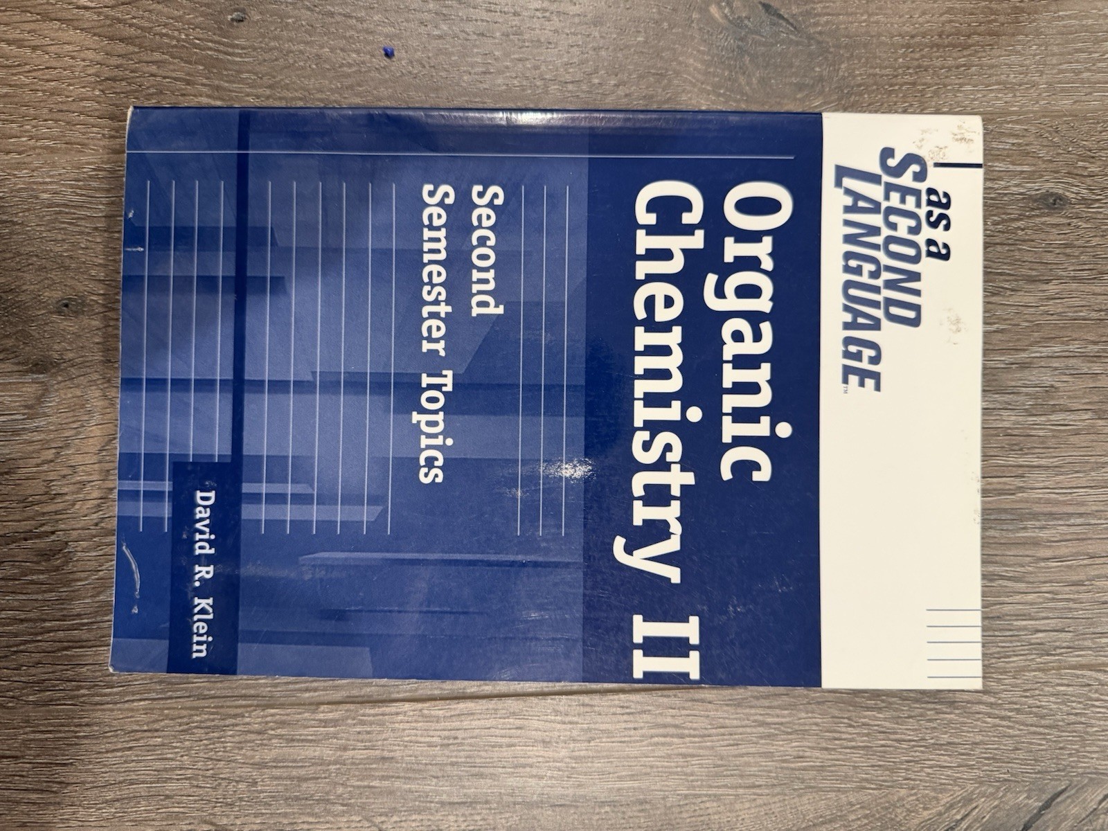 Organic Chemistry as a Second Language Second Semester Topics by David R. Klein