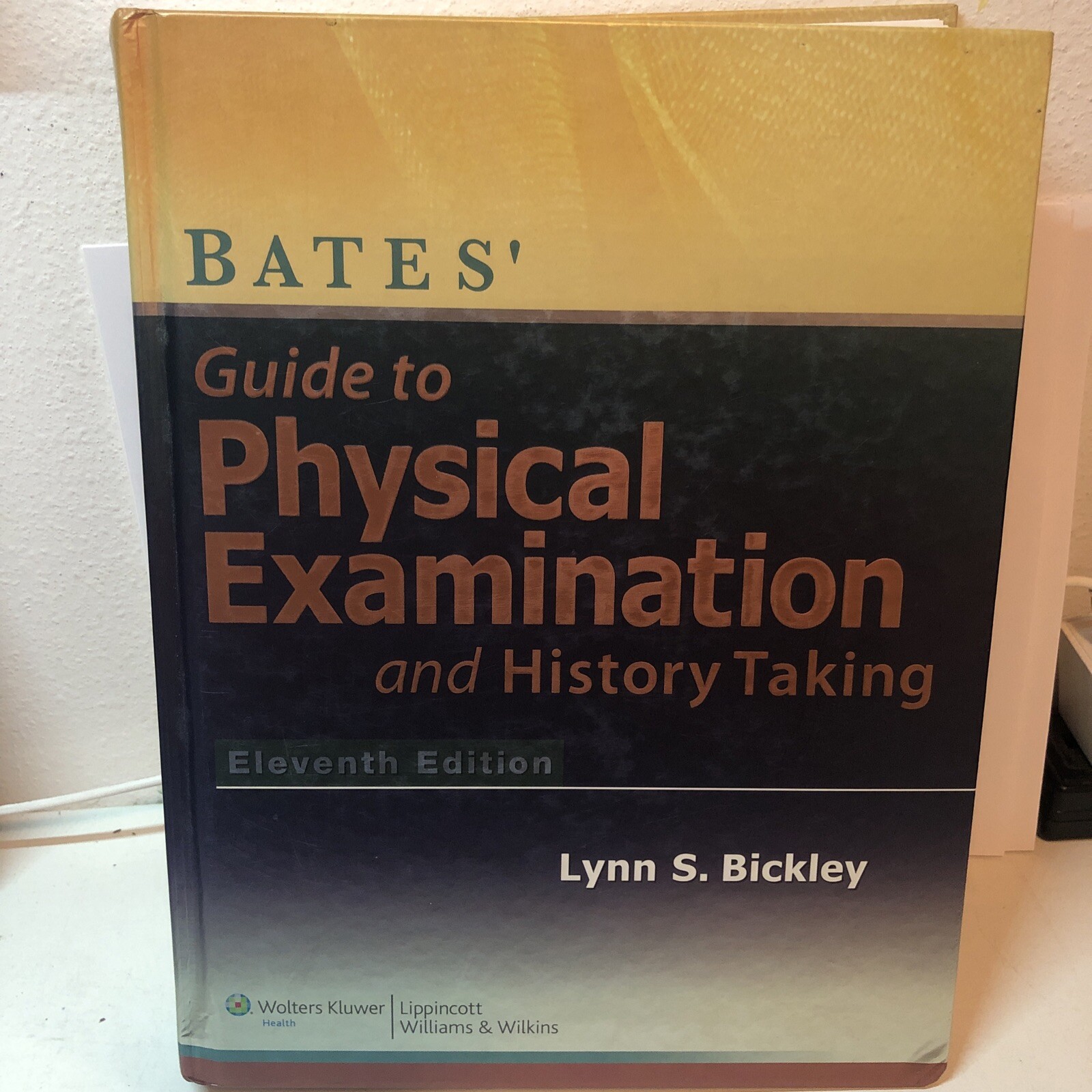Bates’ Guide to Physical Examination and History Taking by Lynn S. Bickley…
