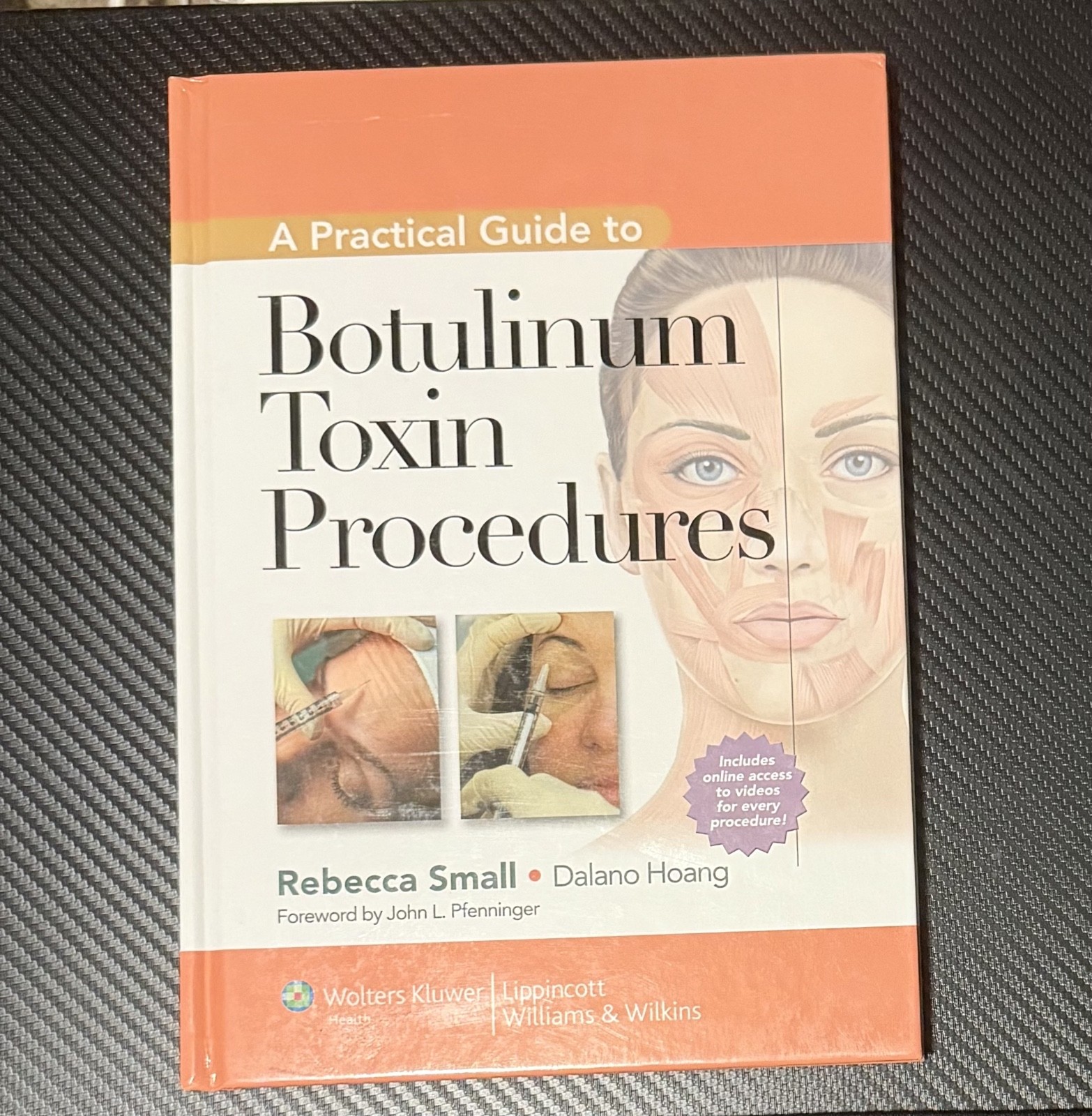 Practical Guide to Botulinum Toxin Procedures by Dalano Hoang