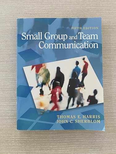 Small Group and Team Communication – Paperback, by Harris Thomas E.; – Very Good