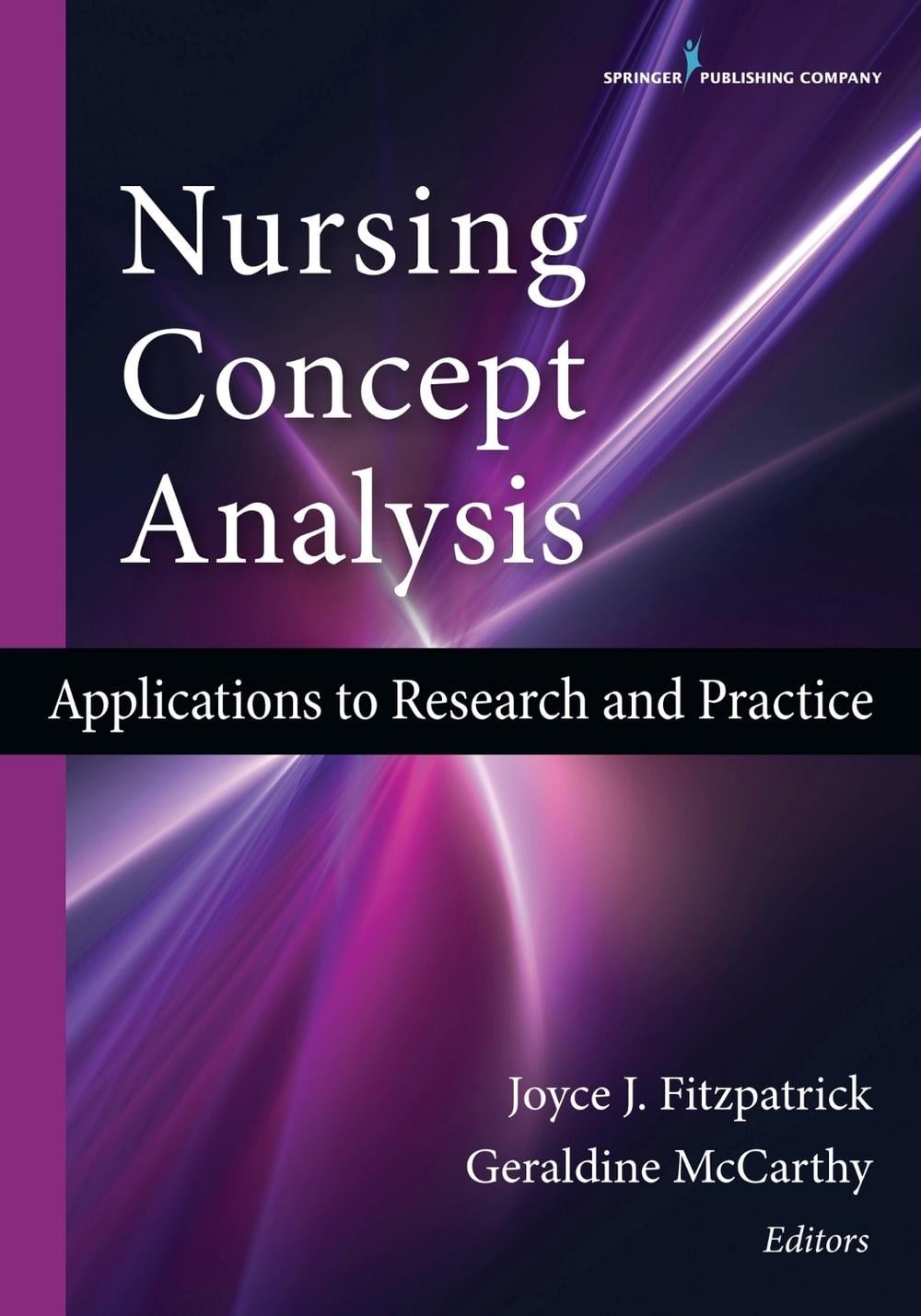 Nursing Concept Analysis: Applications to Research and Practice by Joyce J. Fitz