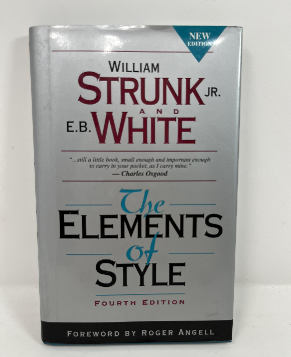 The Elements of Style by E. B. White and William Strunk Jr. (1999, Hardcover, R…