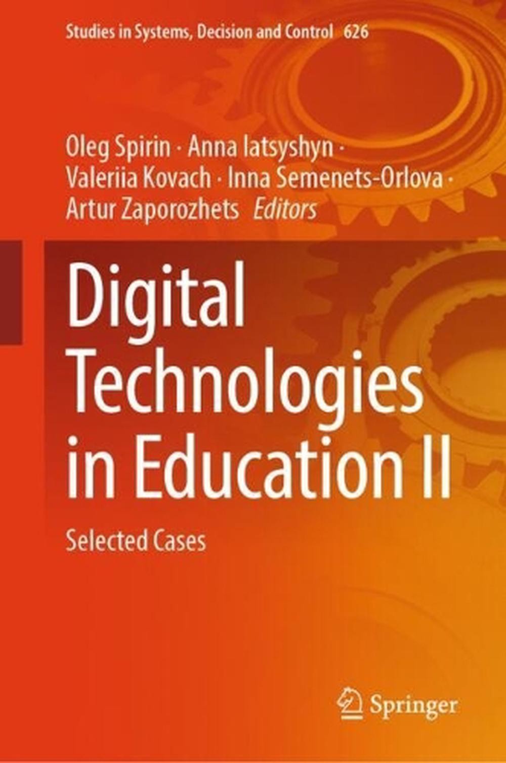 Digital Technologies in Education II: Selected Cases by Oleg Spirin Hardcover Bo