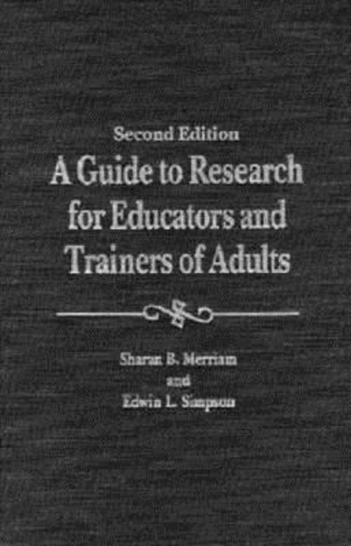 A Guide to Research for Educators and Trainers of Adults Hardcove