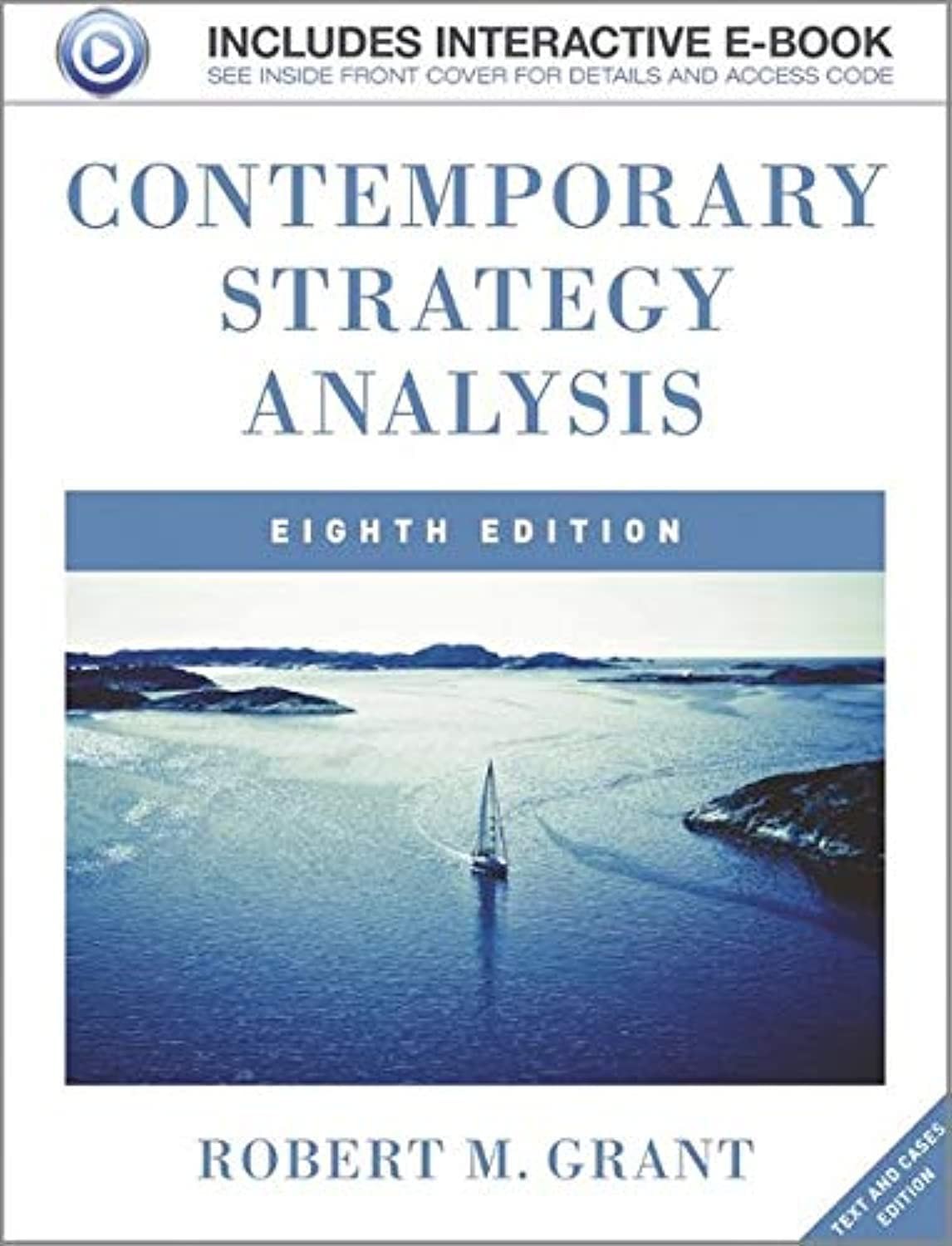 Contemporary Strategy Analysis: Text and Cases – paperback Grant, Robert M.