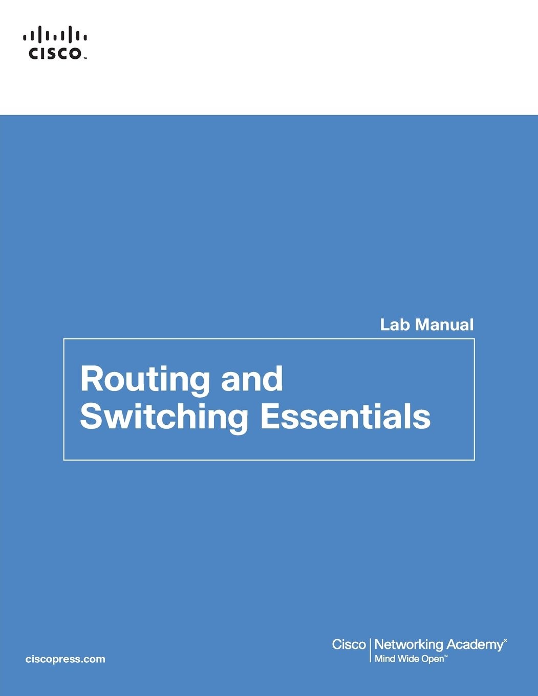 Routing and Switching Essentials Lab Manual (Lab Companion)
