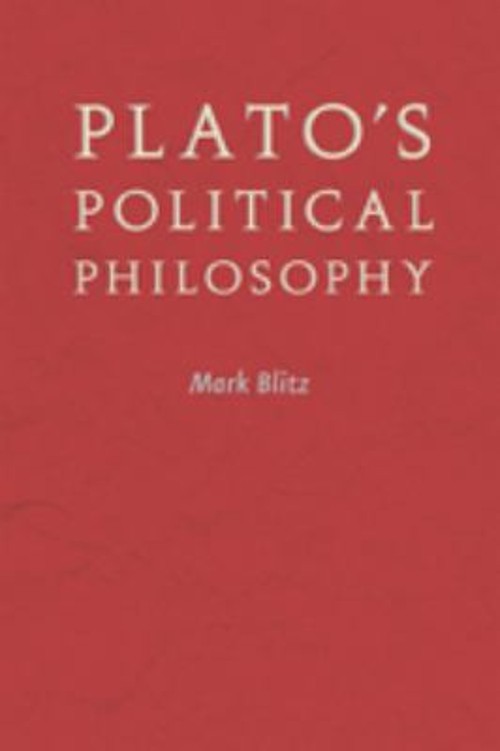 Plato’s Political Philosophy Paperback Mark Blitz