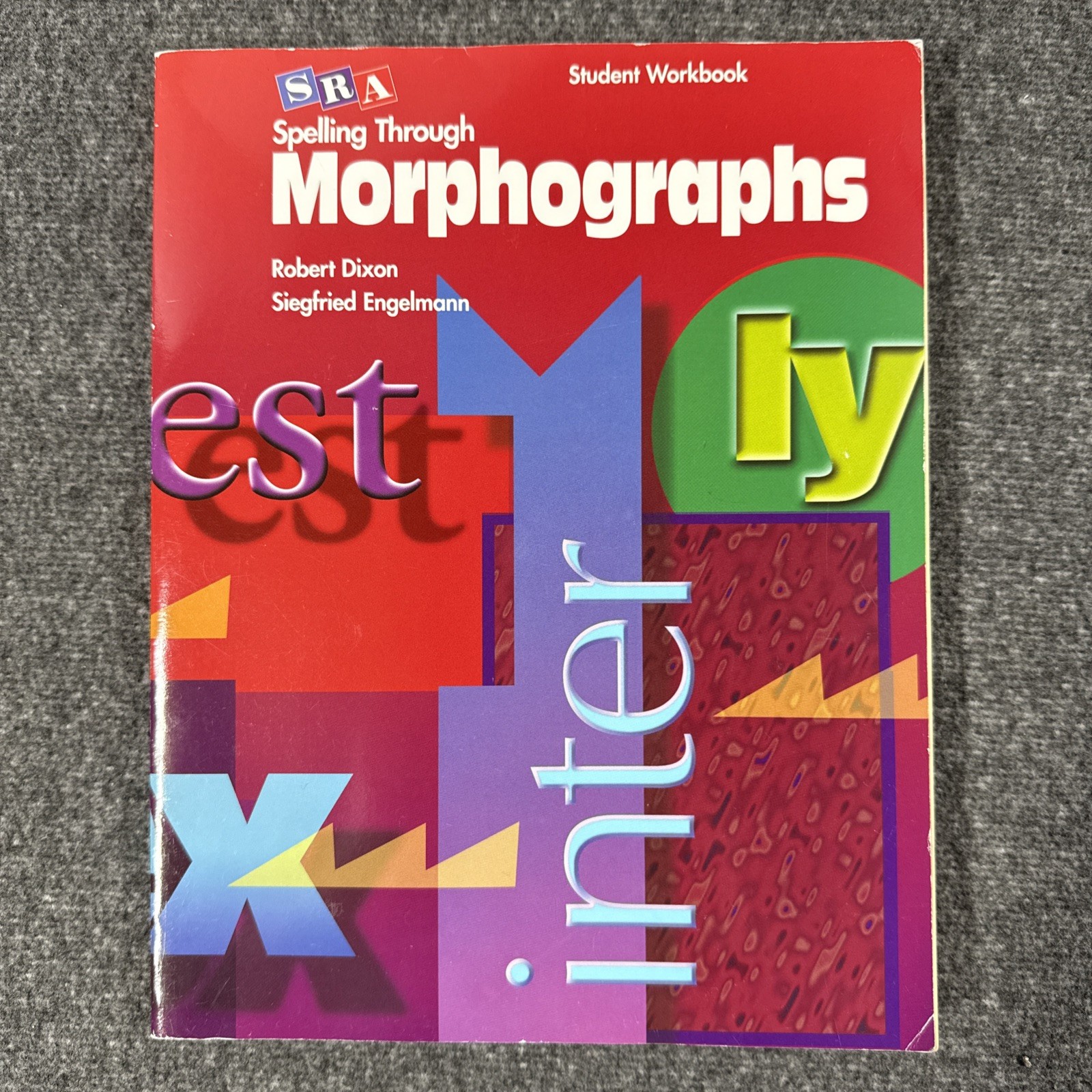 Vintage 2001 SRA Spelling Through Morphographs Student Workbook, Clean Book