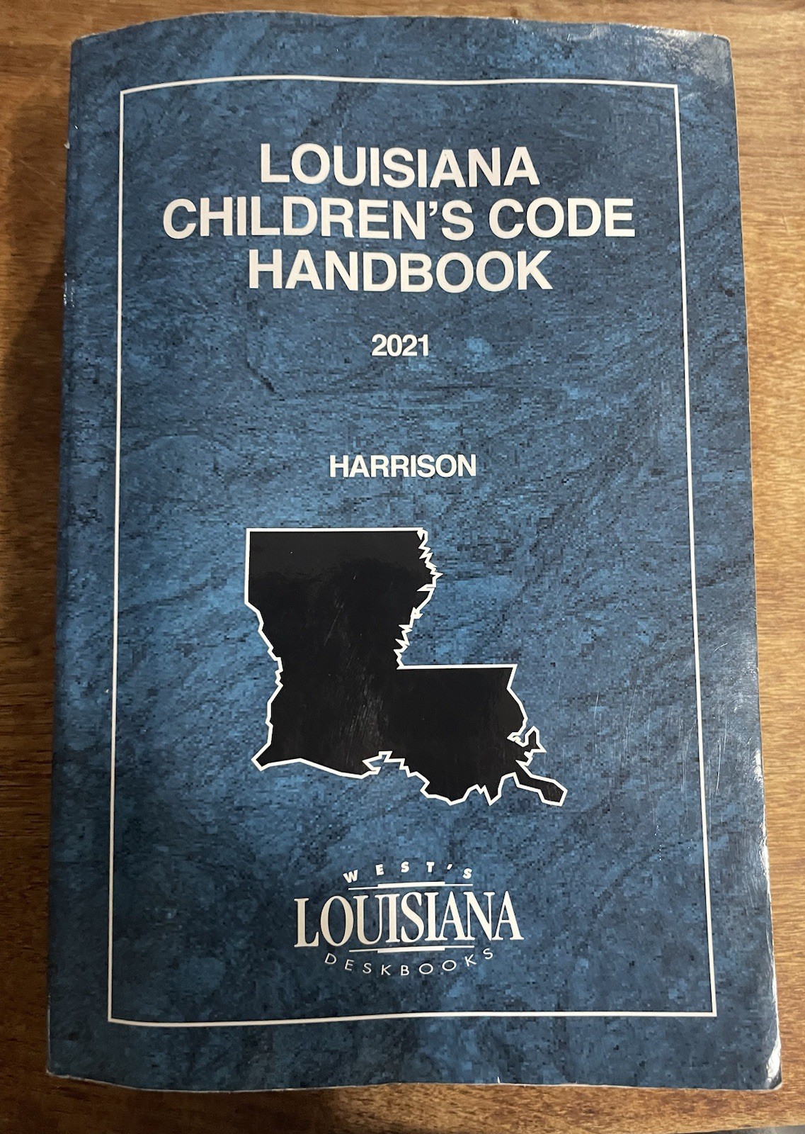 Louisiana Children’s Code Handbook, 2021 Paperback