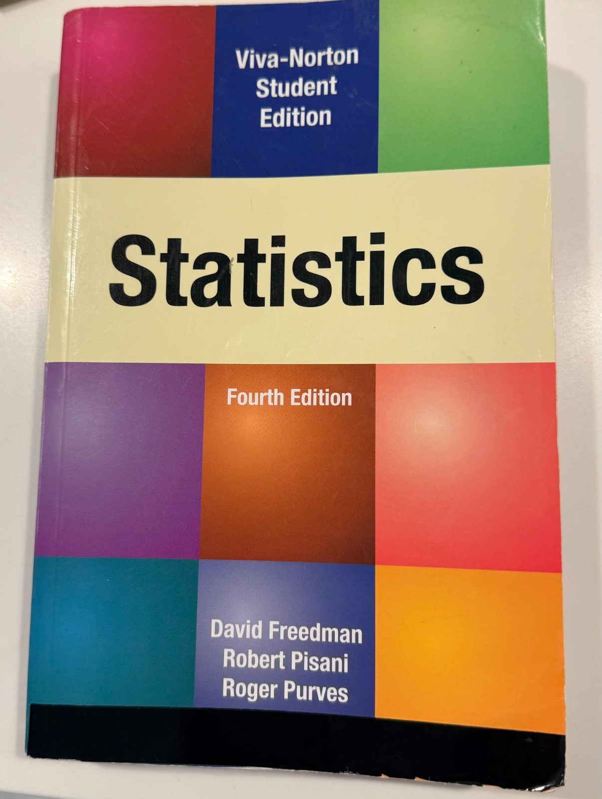 Statistics Fourth Edition by Freedman, Pisani, Purves