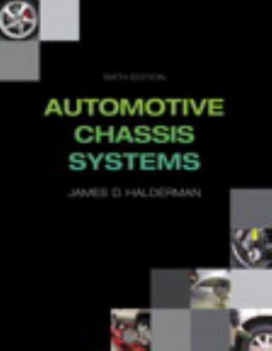 Automotive Systems Bks.: Automotive Chassis Systems by James D. Halderman (2013,