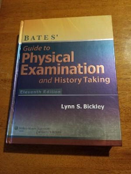 Bates’ Guide to Physical Examination and History-Taking – Eleventh Edition