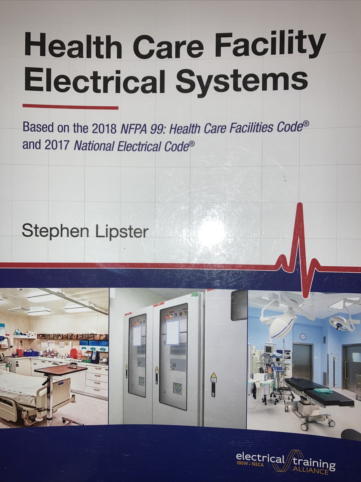 Health Care Facility Electrical Systems 2017 National Electric code