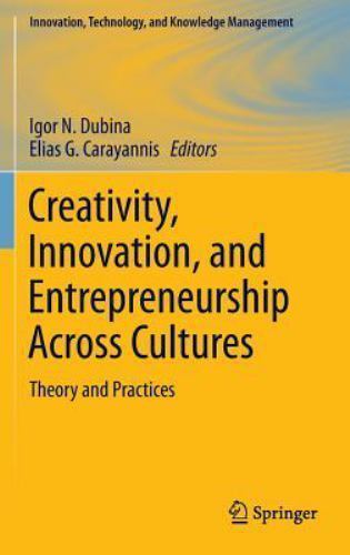 2016 HC Creativity, Innovation, and Entrepreneurship Across Cultures: Theory a..