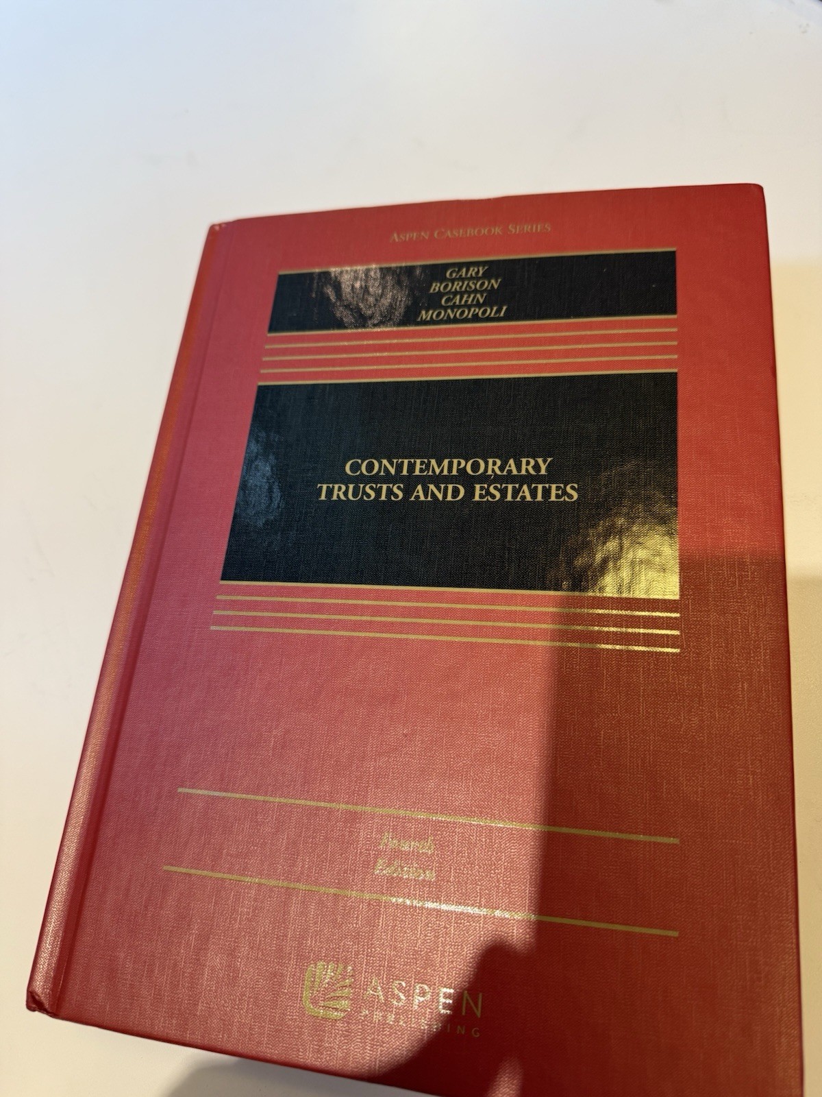 Contemporary Trusts and Estates by Cahn, Borison, Monopoli, Gary, 4th Ed