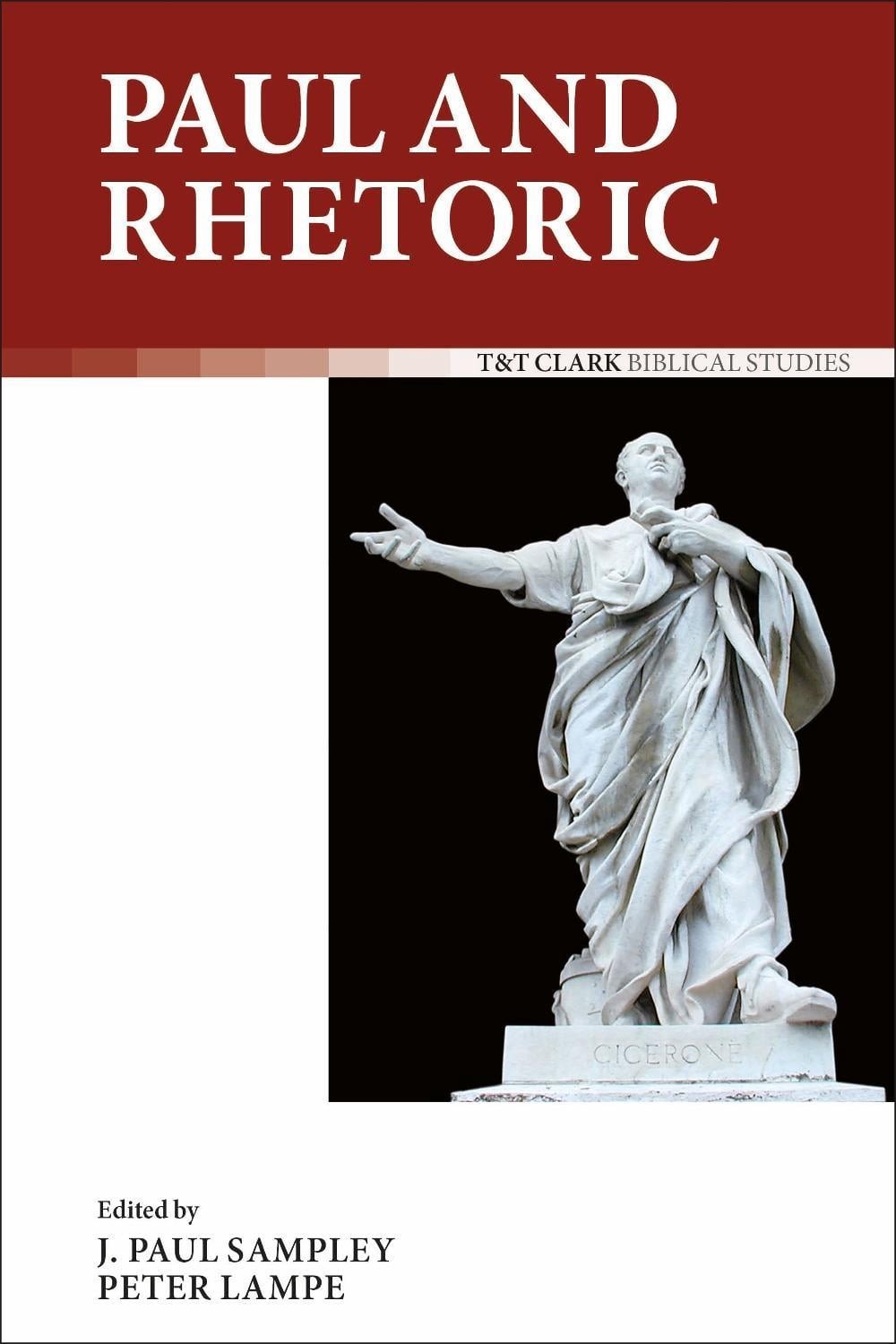 Paul and Rhetoric by Dr J. Paul Sampley (English) Paperback Book