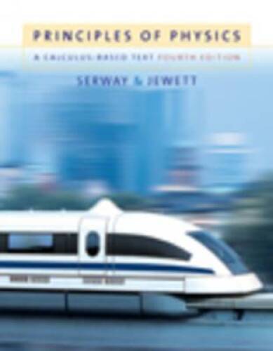 Principles of Physics: A Calculus-Based Text, 4th Edition (Available 2010 – GOOD