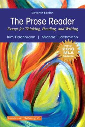 Prose Reader Essays for Thinking, Reading and Writing, MLA Update (11th E – GOOD