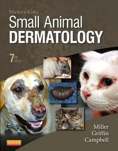 Muller and Kirk’s Small Animal Dermatology by William H Miller: New