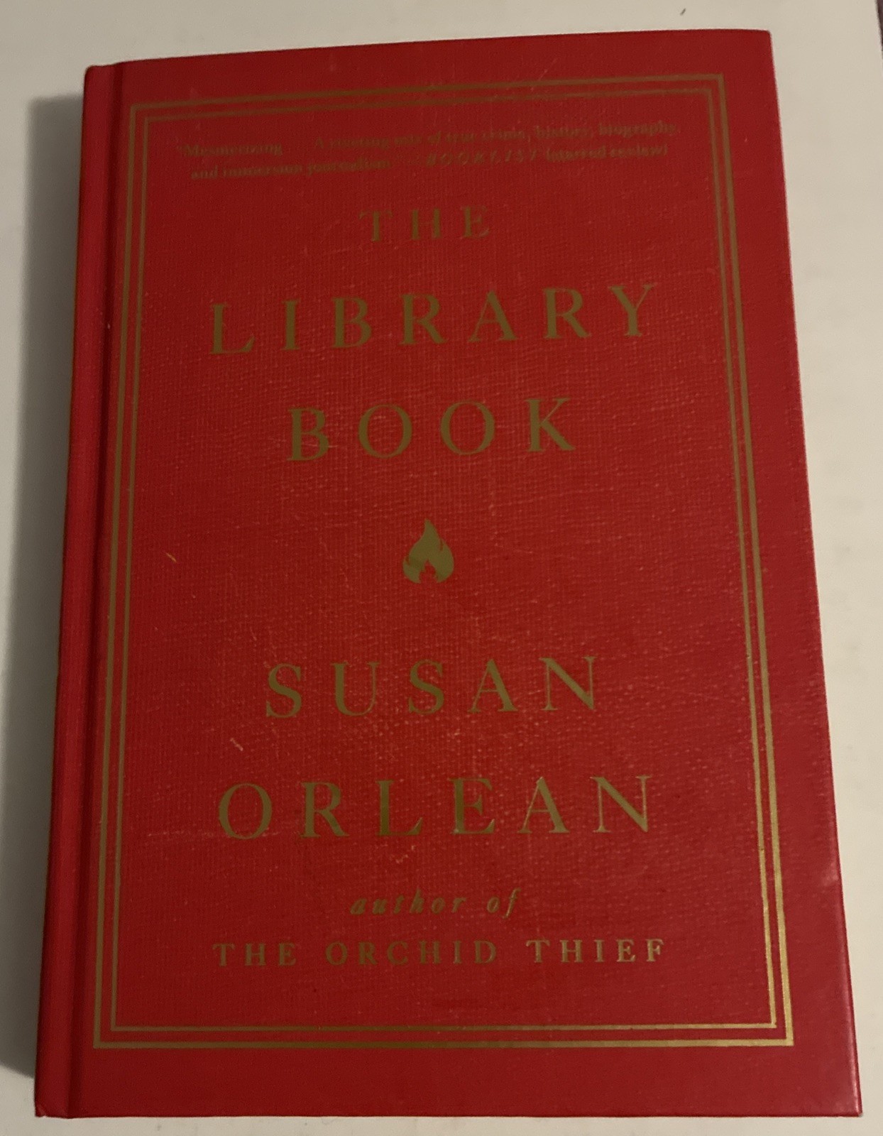 The Library Book By Susan Orlean First Simon & Shuster Hardcover Edition 2018