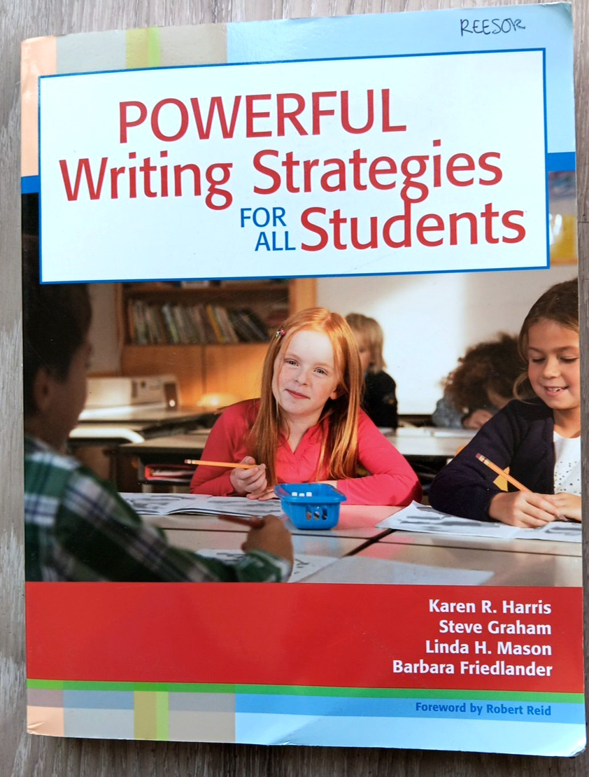 Powerful Writing Strategies for All Students by Graham, Harris, Friedlander, Mas
