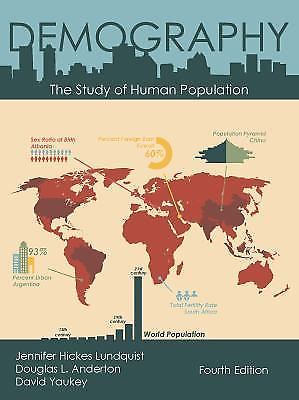 Demography: The Study of Human Population, Fourth Edition, USED-Good, Jennifer H
