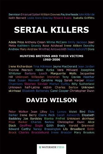Serial Killers: Hunting Britons and Their Victims, … by David Wilson Paperback