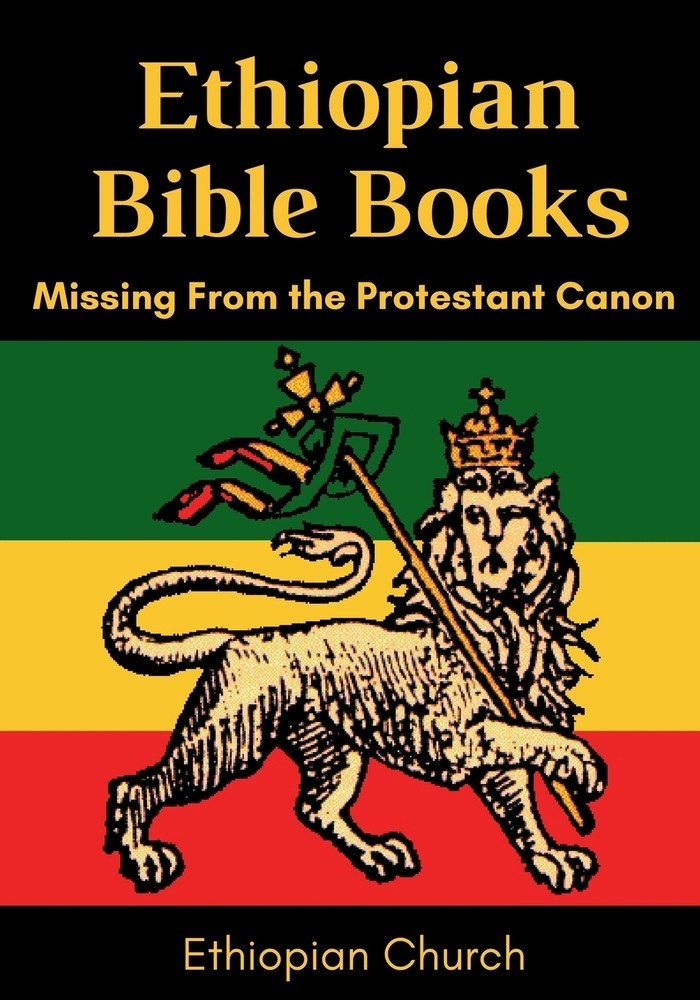 Ethiopian Bible Books : Missing from the Protestant Canon by Ethiopian Church…