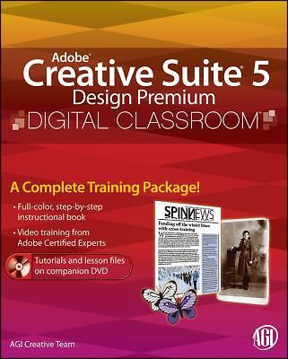 Adobe Creative Suite 5 Design Premium Digital Classroom, (Book and Video…