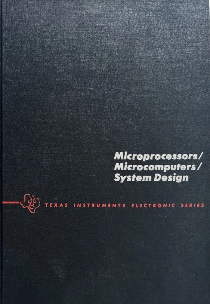 Microprocessors-Microcomputers-System Design Texas Instruments Inc. *EXCELLENT*