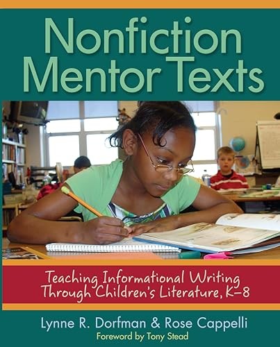 Nonfiction Mentor Texts: Teaching In…, Cappelli, Rose