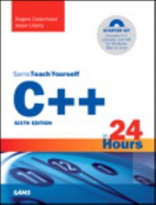 C++ in 24 Hours, Sams Teach Yourself – 0672337460, Rogers Cadenhead, paperback