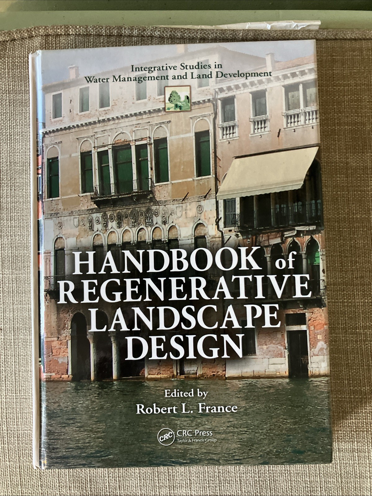 Handbook Of Regenerative Landscape Design