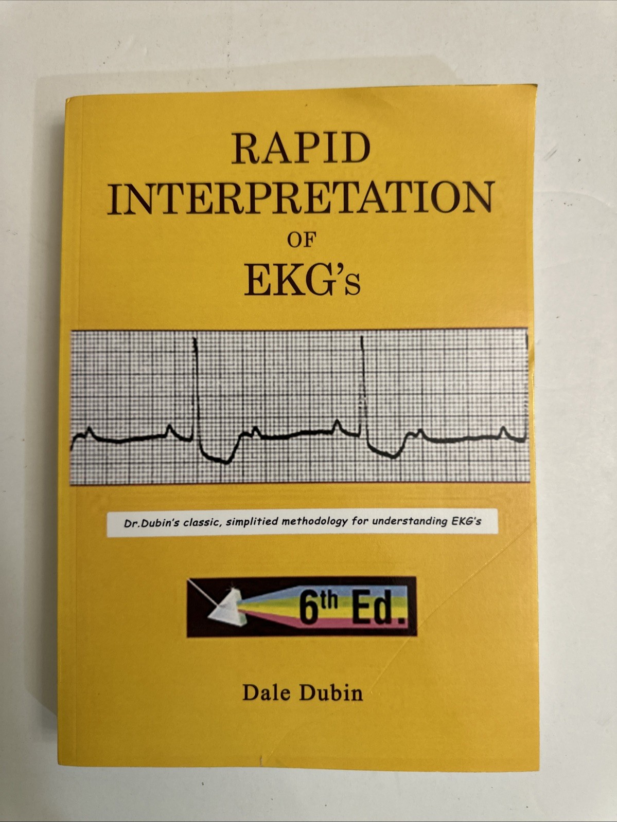 Rapid Interpretation of EKG’s by Dale Dubin (2000, Trade Paperback)