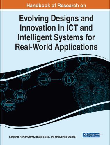 Handbook of Research on Evolving Designs and Innovation in Ict and Intelligen…