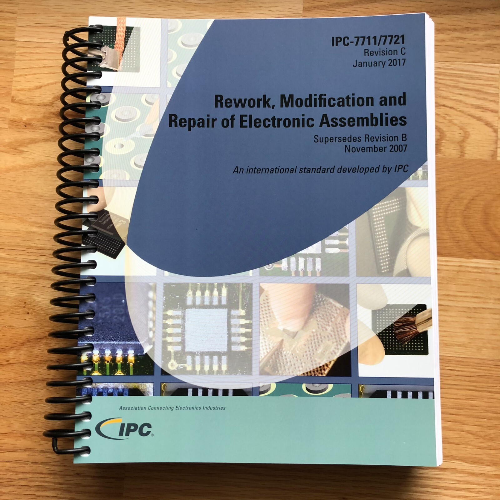 IPC-7711/7721 Rework, Modification and Repair of Electronic Assemblies, Rev. C