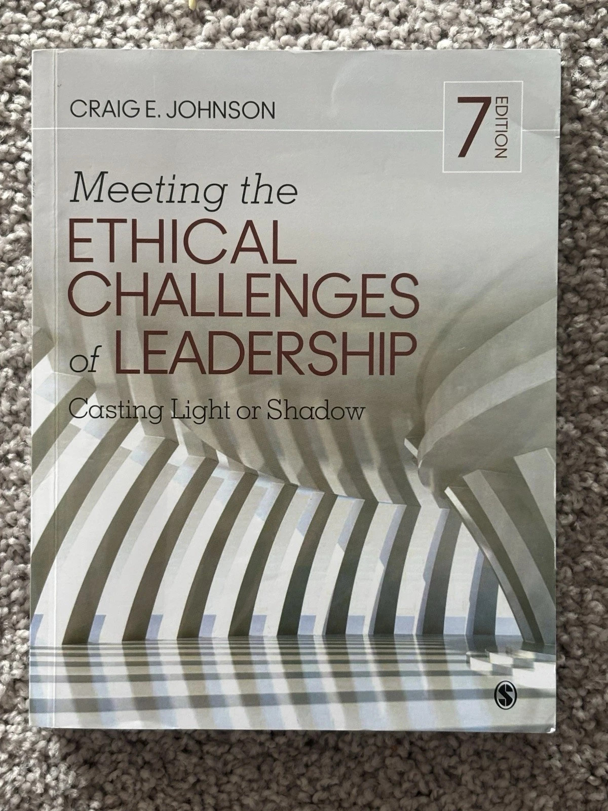 Meeting the Ethical Challenges of Leadership; Casting Light or Shadow