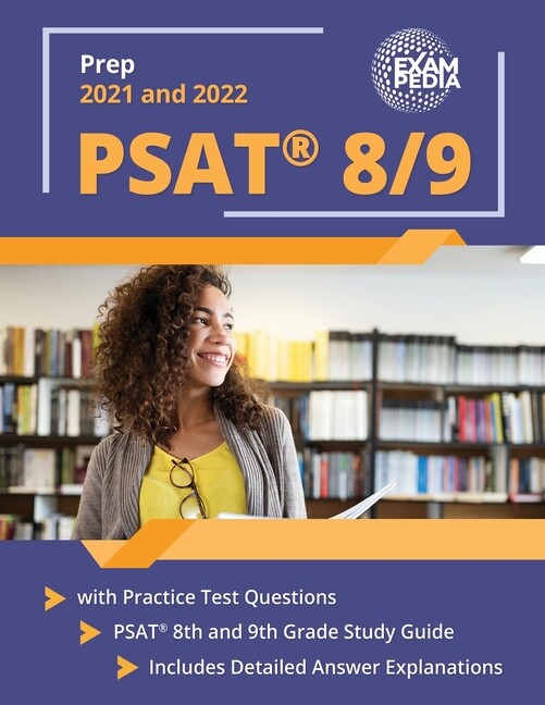 Psat 8/9 Prep 2021 And 2022 With Practice Test Questions: Psat 8Th And 9Th …