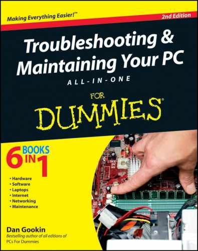 Troubleshooting and Maintaining Your PC – Paperback, by Gookin Dan – Acceptable